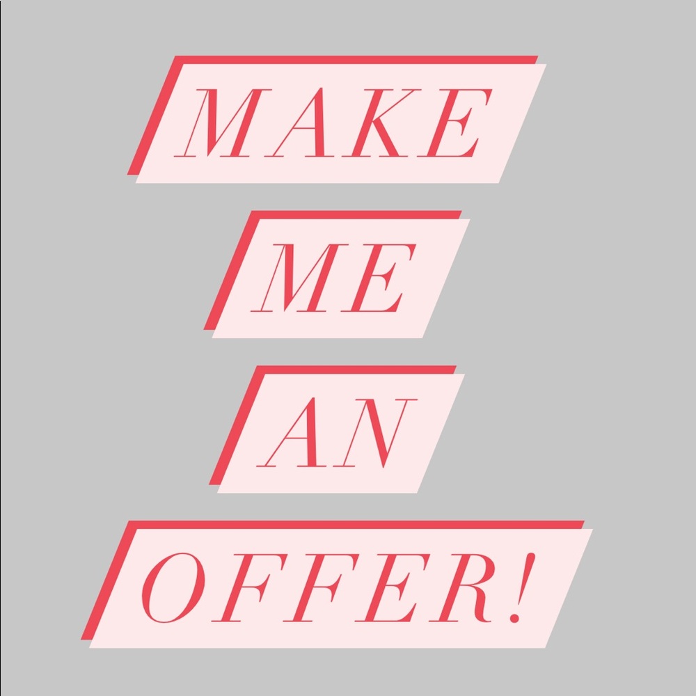 Feel free to make me an offer!